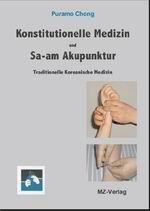 Konstitutionelle Medizin und Sa-am Akupunktur